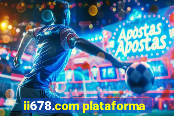 ii678.com plataforma